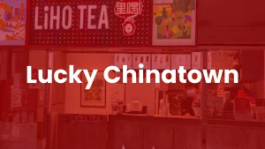 liho tea lucky chinatown